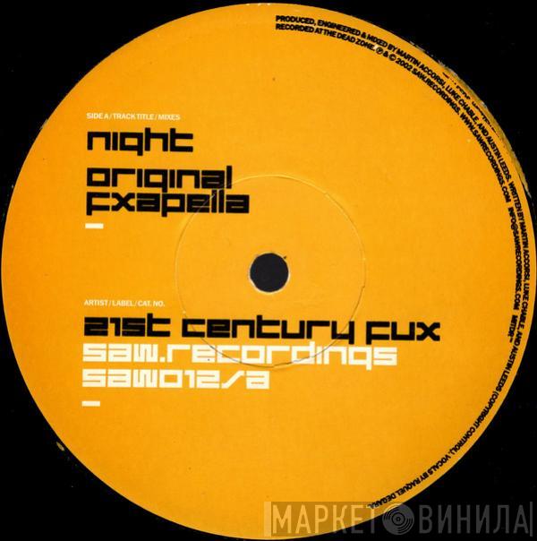 21st Century Fux - Night / Thinking Of You