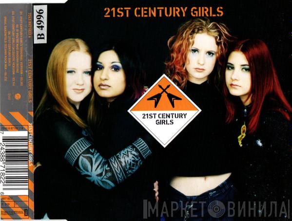  21st Century Girls  - 21st Century Girls