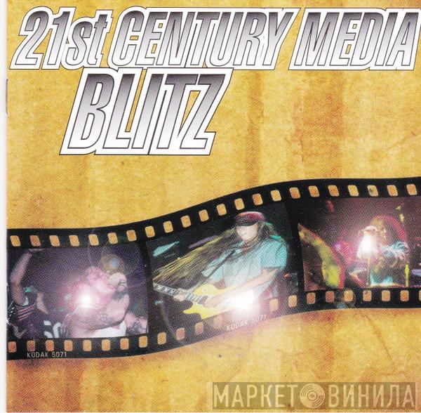 - 21st Century Media Blitz