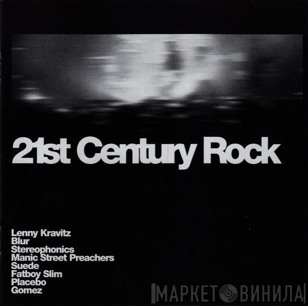  - 21st Century Rock