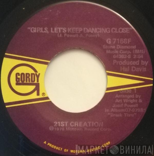 21st Creation - Girls, Let's Keep Dancing Close / Funk Machine
