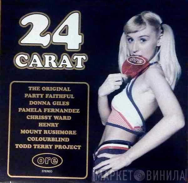  - 24 Carat