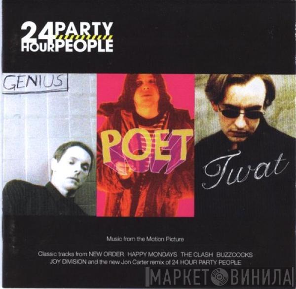  - 24 Hour Party People