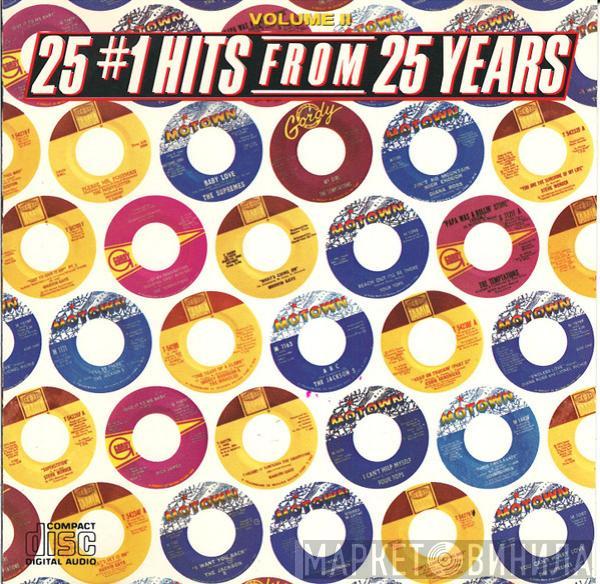  - 25 #1 Hits From 25 Years (Volume II)