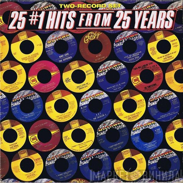  - 25 #1 Hits From 25 Years