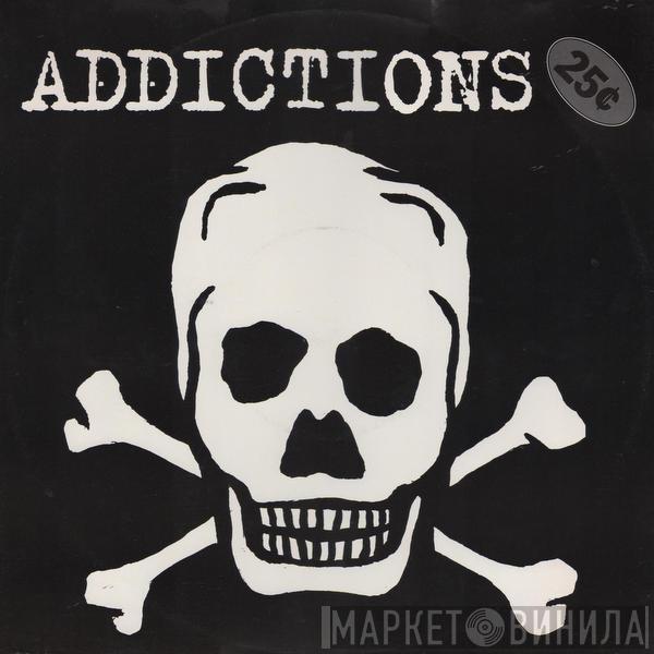 25¢ - Addictions