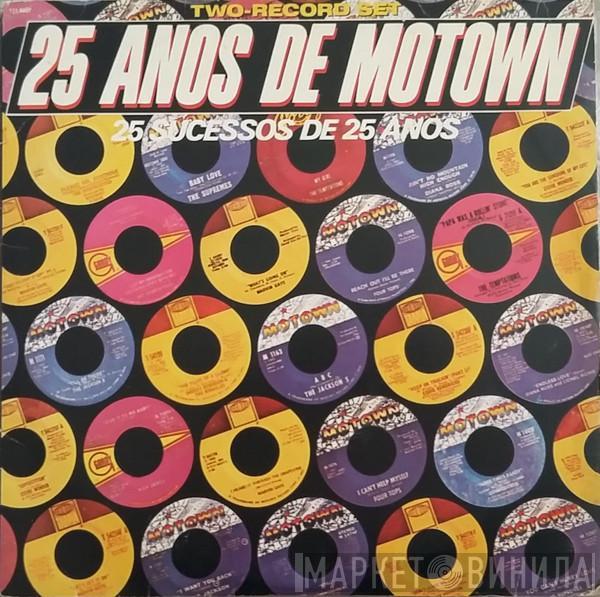  - 25 Anos De Motown (25 Sucessos De 25 Anos)