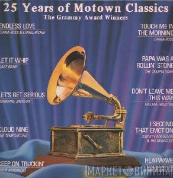  - 25 Years Of Motown Classics - The Grammy Award Winners