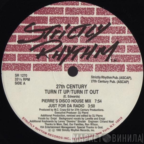 27th Century - Turn It Up / Turn It Out