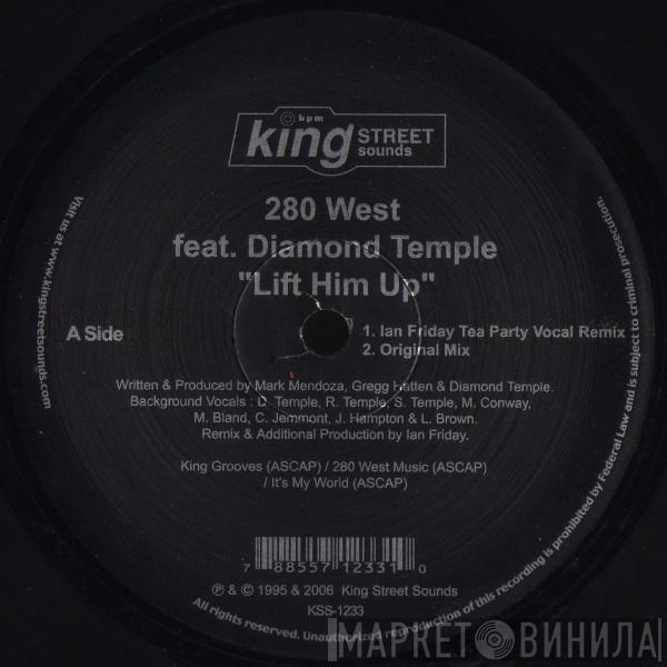 280 West, Diamond Temple - Lift Him Up