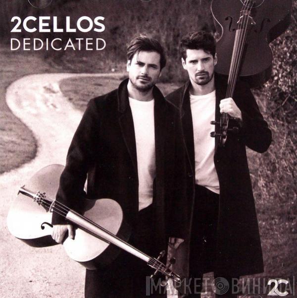 2Cellos - Dedicated