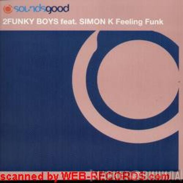 2Funky Boys, Simon K - Feeling Funk