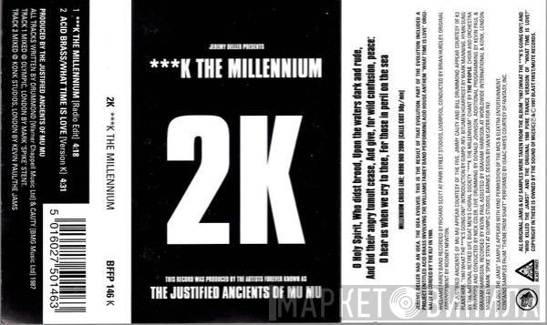 2K - ***k The Millennium