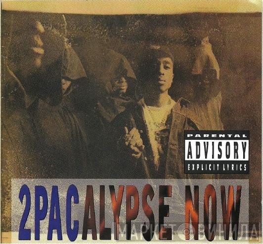  2Pac  - 2Pacalypse Now