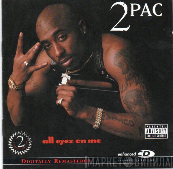  2Pac  - All Eyez On Me