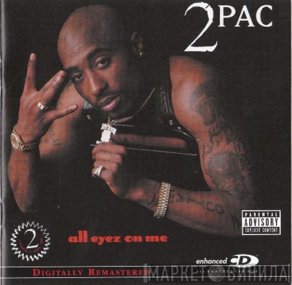 2Pac  - All Eyez On Me