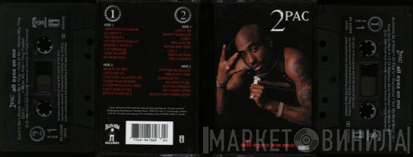  2Pac  - All Eyez On Me