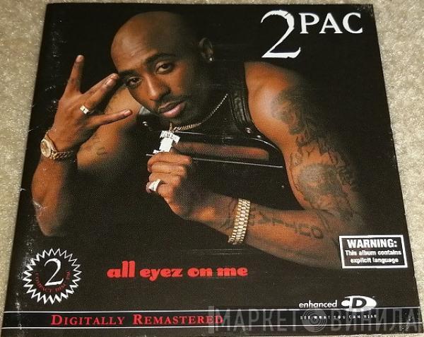  2Pac  - All Eyez On Me