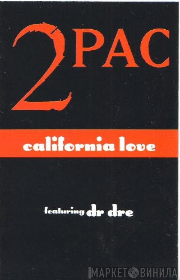 2Pac, Dr. Dre - California Love
