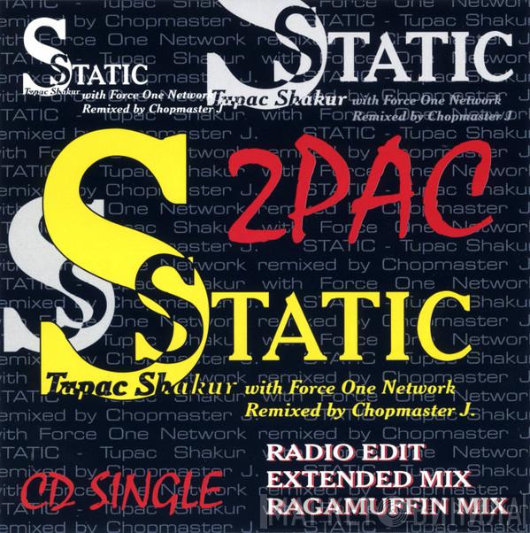 2Pac, Force One Network - Static