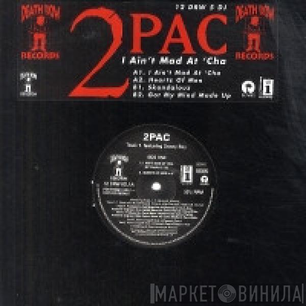 2Pac - I Ain't Mad At 'Cha