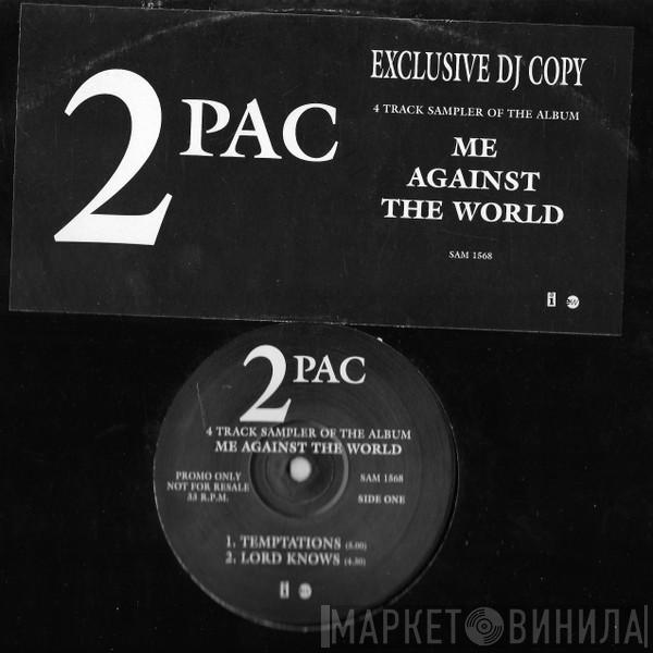 2Pac - Me Against The World