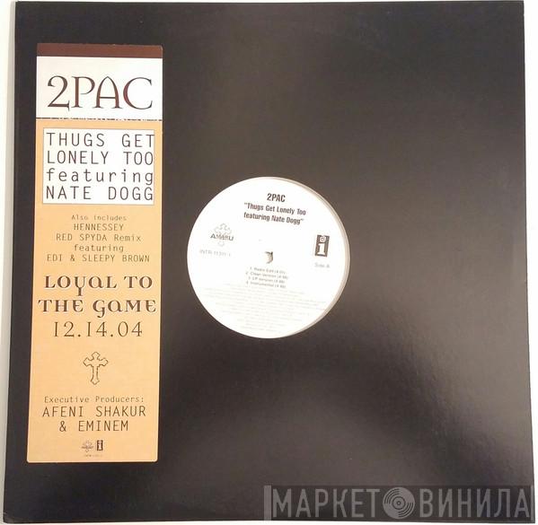 2Pac, Nate Dogg - Thugs Get Lonely Too