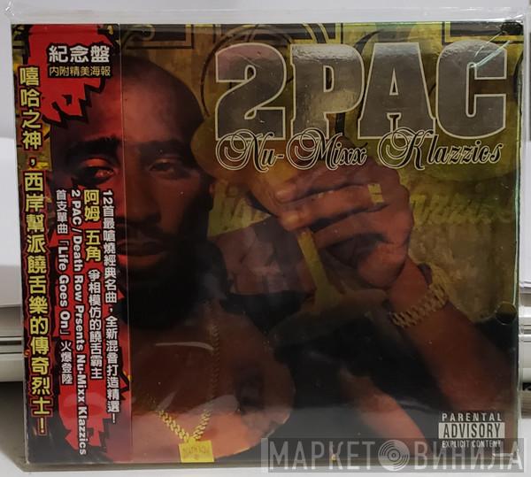 2Pac - Nu-Mixx Klazzics