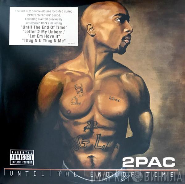 2Pac - Until The End Of Time