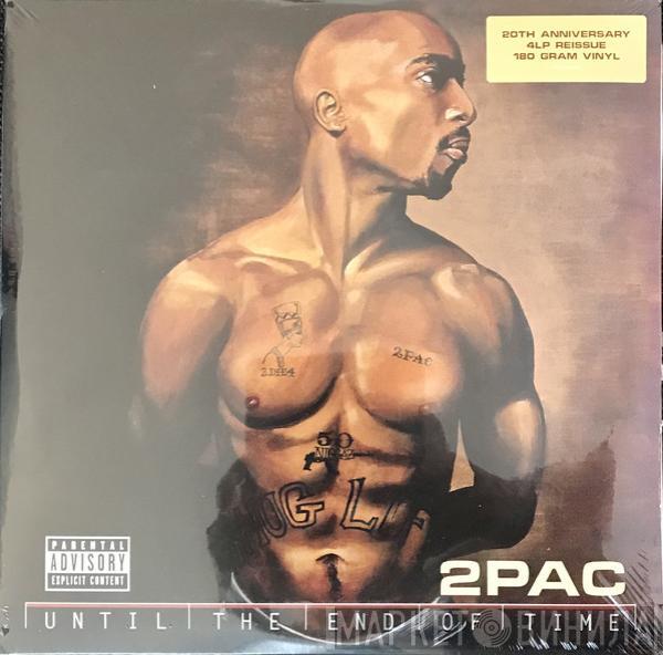 2Pac - Until The End Of Time