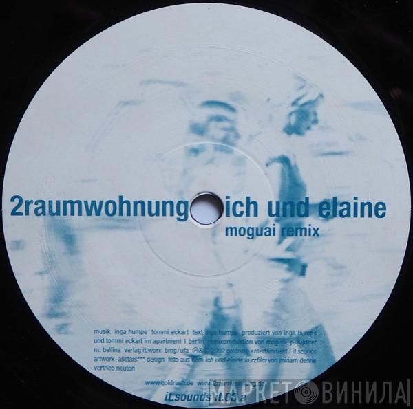 2raumwohnung - Ich Und Elaine (Remixes)