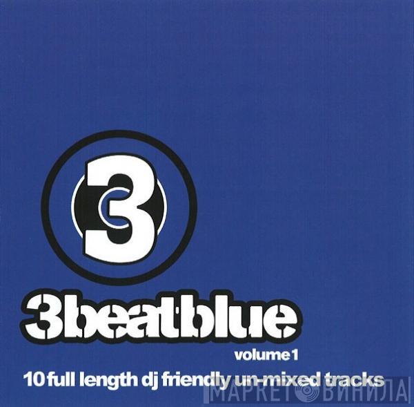  - 3 Beat Blue - Volume 1