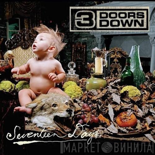 3 Doors Down - Seventeen Days