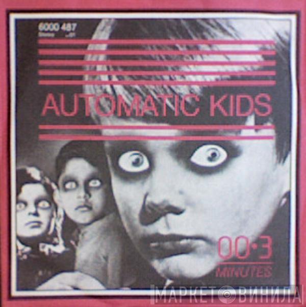 3 Minutes - Automatic Kids
