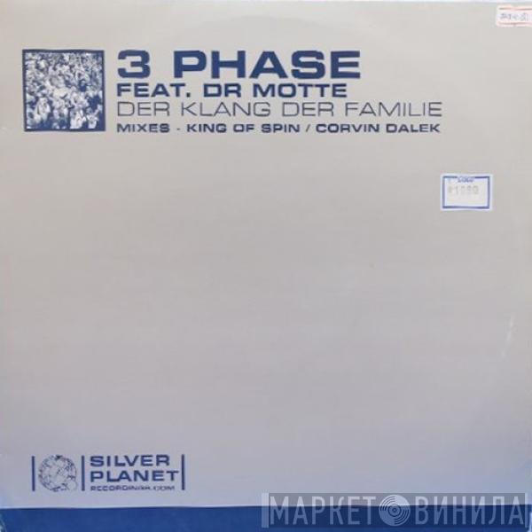 3 Phase, Dr. Motte - Der Klang Der Familie