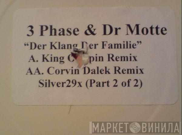 3 Phase, Dr. Motte - Der Klang Der Familie