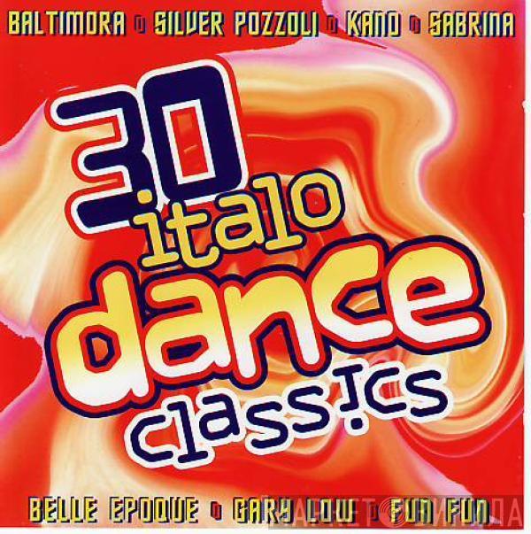  - 30 Italo Dance Classics