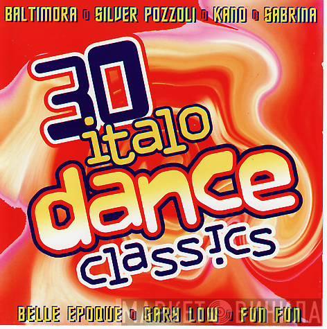  - 30 Italo Dance Classics