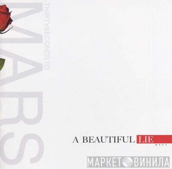  30 Seconds To Mars  - A Beautiful Lie