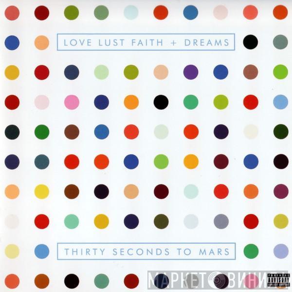 30 Seconds To Mars - Love Lust Faith + Dreams