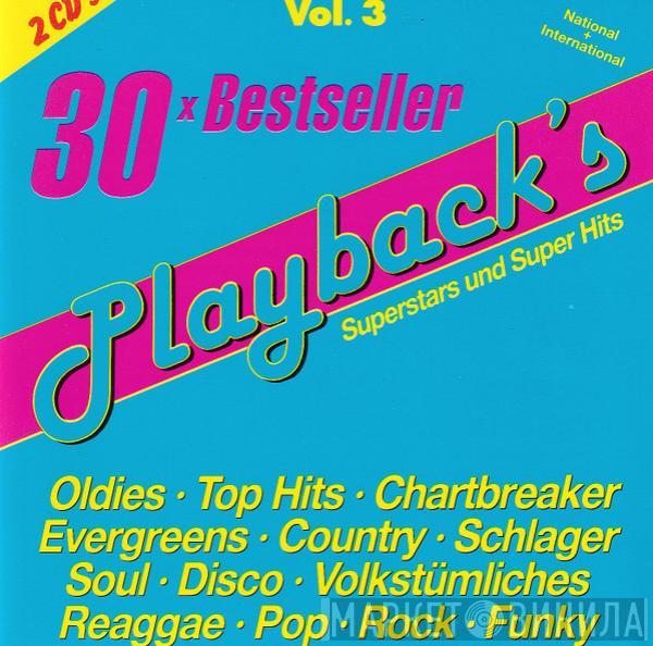  - 30 X Bestseller Playback's Der Superstars Und Superhits Vol. 3