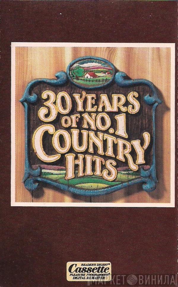  - 30 Years Of No. 1 Country Hits