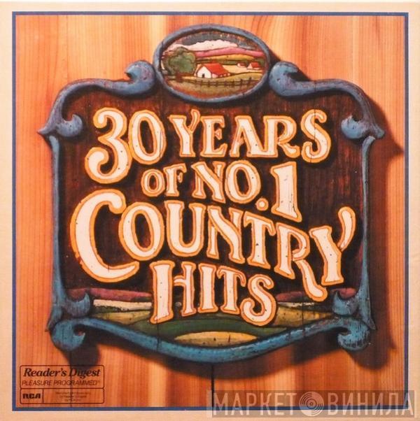  - 30 Years Of No. 1 Country Hits