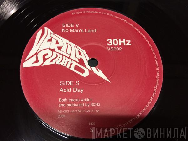30Hz - No Man's Land / Acid Day