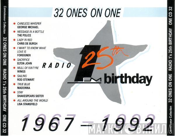  - 32 Ones On One Radio 1's 25th Birthday