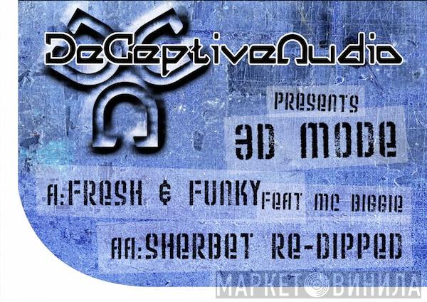 3D Mode - Fresh & Funky / Sherbet Re-Dipped