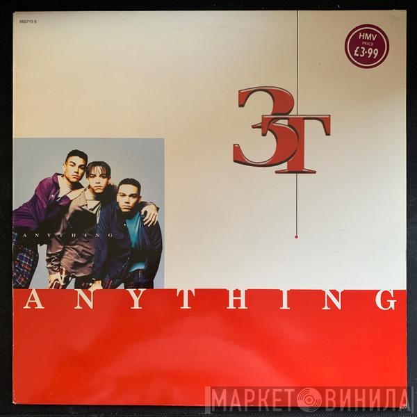 3T - Anything