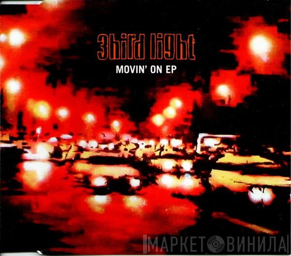 3hird Light - Movin' On EP