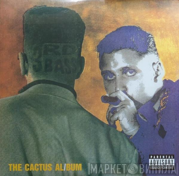 3rd Bass - The Cactus Al/Bum (The Cactus Album)