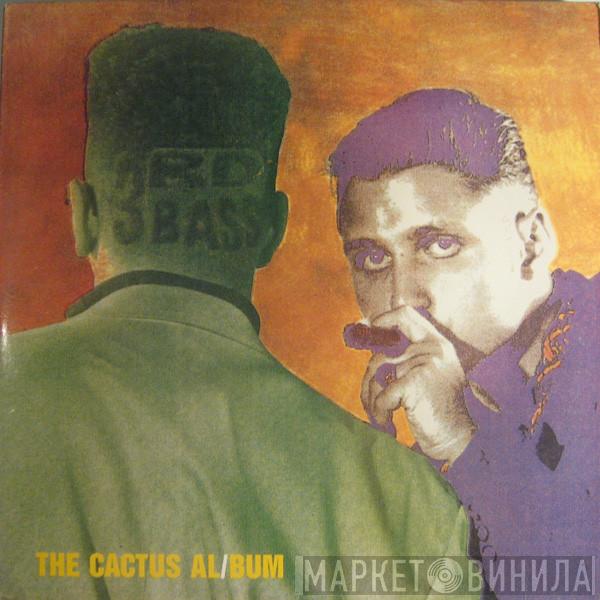 3rd Bass - The Cactus Album
